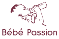 Bébé Passion : de la grossesse aux premiers mois de bébé